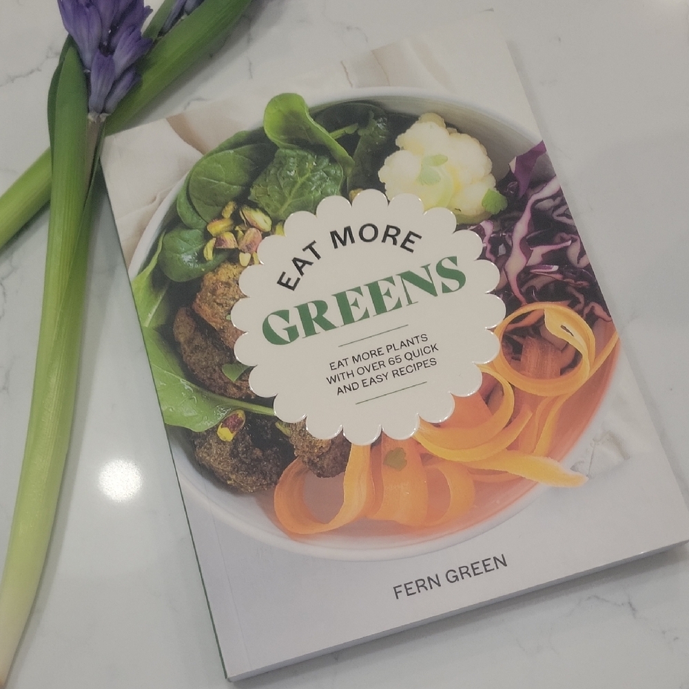 Eat More Greens Cookbook by Fern Green